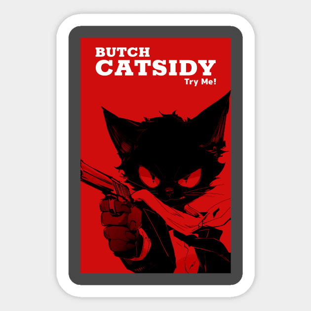 Funny Cat Pun Butch Catsidy Sticker by Carley Creative Designs